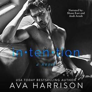 Intention by Shane East, Ava Harrison, Andi Arndt
