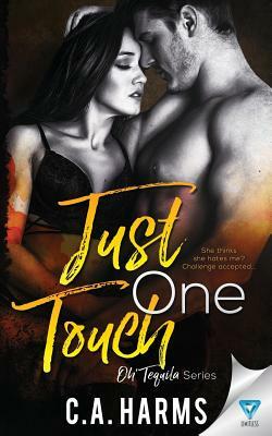 Just One Touch by C. A. Harms
