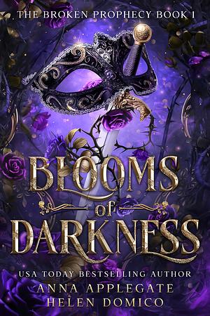 Blooms of Darkness by Helen Domico, Anna Applegate