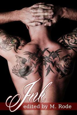 Ink by Julia Talbot, Mychael Black, Elizabeth L. Brooks, M. Rode