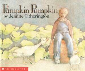 Pumpkin, Pumpkin by Jeanne Titherington