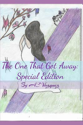 The One That Got Away: Special Edition by Ac Vazquez