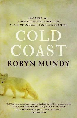 Cold Coast by Robyn Mundy