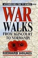 War Walks by Richard Holmes