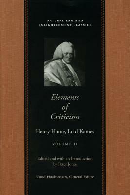 Elements of Criticism: Volume 2 PB by Lord Kames, Henry Home