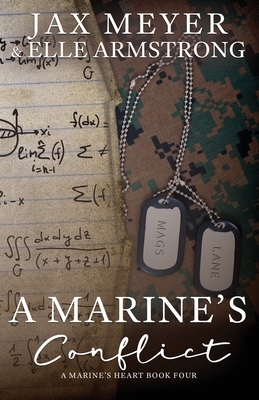 A Marine's Conflict by Jax Meyer, Elle Armstrong