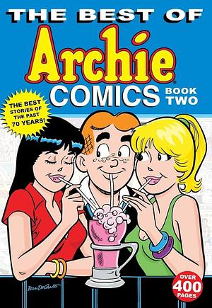 The Best of Archie Comics, Book 2 by Bob Bolling, Al Hartley, Joe Edwards, Fernando Ruiz, Andrew Pepoy, Bill Golliher, Mike Kunkel, Stephen Oswald, Dexter Taylor, Tom Root, Bill Woggon, Bob White, Bob Montana, George Gladir, Harry Lucey, Alex Segura, Frank Doyle, Mike Pellowski, Michael E. Uslan, Ian Flynn, Al Fagaly, J. Torres