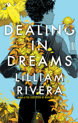 Dealing in Dreams by Lilliam Rivera