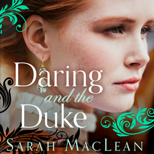 Daring and the Duke by Sarah MacLean