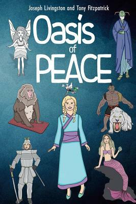 Oasis of Peace by Tony Fitzpatrick, Joseph Livingston
