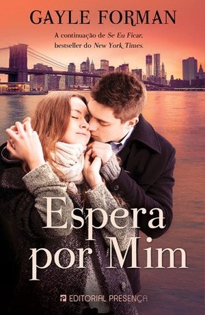 Espera Por Mim by Gayle Forman