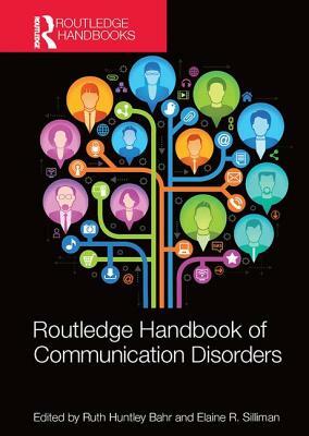 Routledge Handbook of Communication Disorders by 