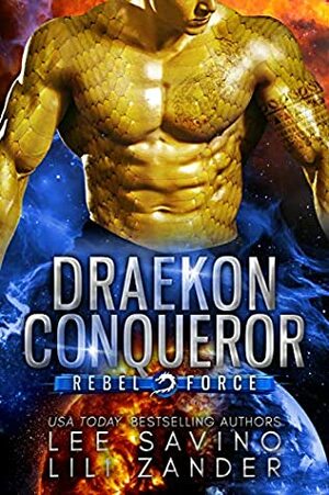 Draekon Conquerer by Lee Savino, Lili Zander
