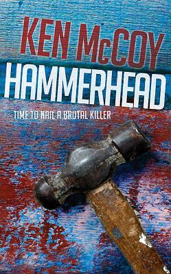 Hammerhead: A Mad Carew Book by Ken McCoy