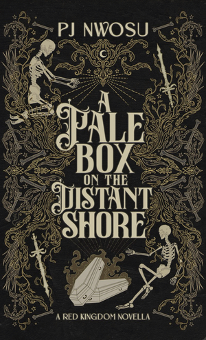 A Pale Box on the Distant Shore by P.J. Nwosu