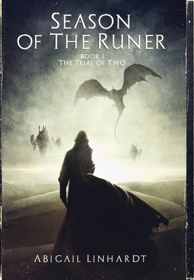 Season of the Runer Book I by Abigail Linhardt