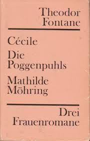 Cécile / Die Poggenpuhls / Mathilde Möhring (Drei Frauenromane) by Theodor Fontane