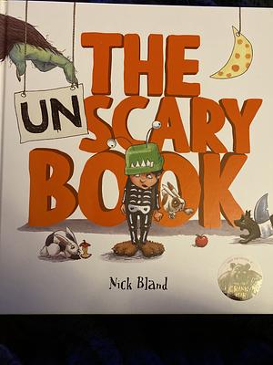 The Unscary Book by Nick Bland