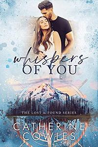 Whispers of You by Catherine Cowles
