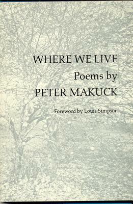 Where We Live by Peter Makuck