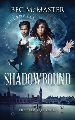 Shadowbound by Bec McMaster