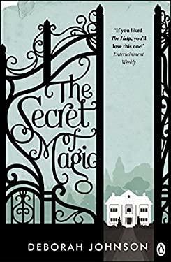 The Secret of Magic by Deborah Johnson