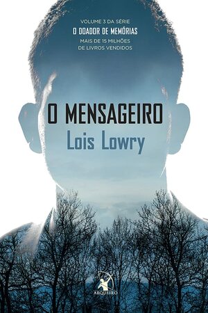 O Mensageiro by Lois Lowry