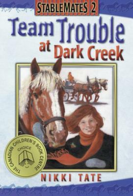 Team Trouble at Dark Creek: Northern Vancouver Island by Nikki Tate