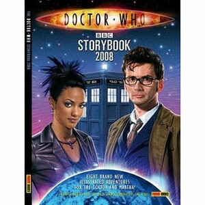 The Doctor Who Storybook 2008 by Russell T. Davies, Nicholas Briggs, Brian Williamson, Robert Shearman, Dan McDaid, Roger Langridge, David Roach, Gareth Roberts, Andy Walker, Paul Magrs, Nicholas Pegg, Ben Willsher, Alister Pearson, Adrian Salmon, Jonathan Morris, Martin Geraghty, Tom MacRae