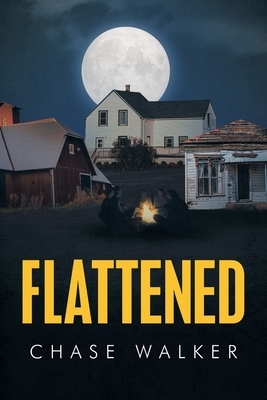 Flattened by Chase Walker