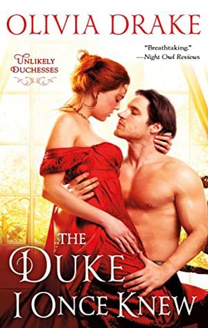 The Duke I Once Knew by Olivia Drake