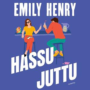 Hassu juttu by Emily Henry