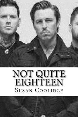 Not Quite Eighteen by Susan Coolidge