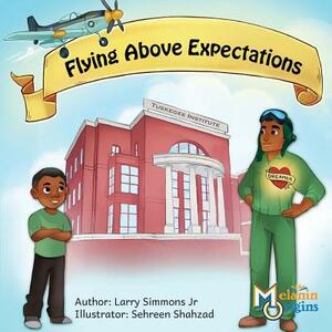 Flying Above Expectations by Larry Simmons