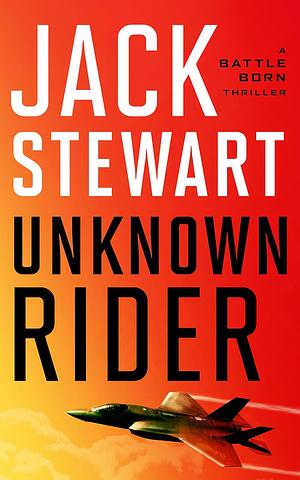 Unknown Rider by Jack Stewart