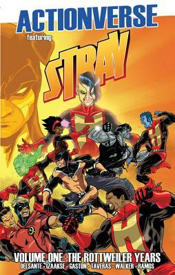 Actionverse: Stray- The Rottweiler Years by Vito Delsante