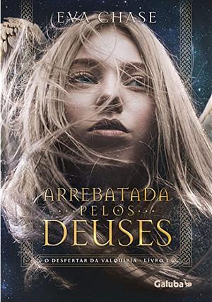 Arrebatada pelos Deuses by Eva Chase