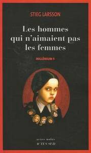 Les hommes qui n'aimaient pas les femmes by Stieg Larsson