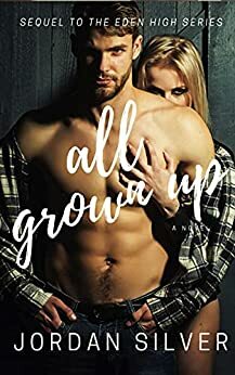 All Grown Up by Jordan Silver