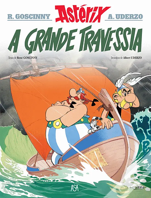 A Grande Travessia by René Goscinny