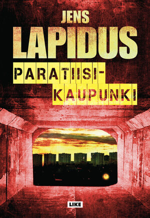 Paratiisikaupunki by Jens Lapidus