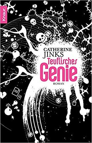 Teuflisches Genie by Bernhard Kempen, Catherine Jinks