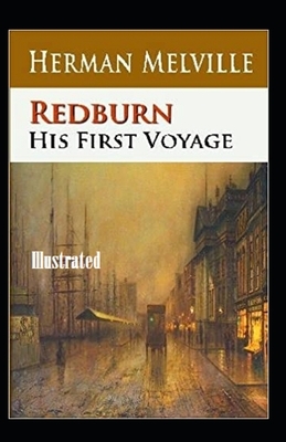 Redburn Illustrated by Herman Melville