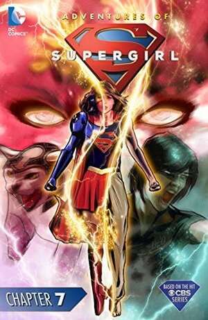 The Adventures of Supergirl (2016-) #7 by Sterling Gates, Emanuela Lupacchino
