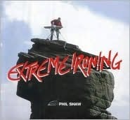 Extreme Ironing by Phil Shaw