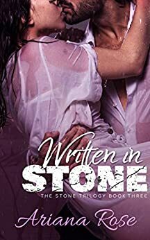 Written In Stone by Ariana Rose