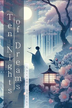 Ten Nights of Dreams by Natsume Sōseki