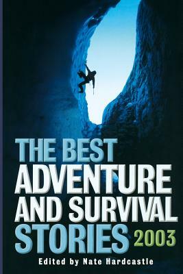 The Best Adventure and Survival Stories by 
