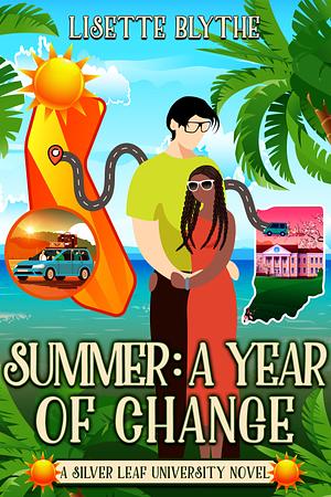 Summer: A Year of Change by Lisette Blythe