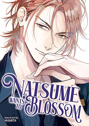 Natsume Wants to Blossom by Mamita